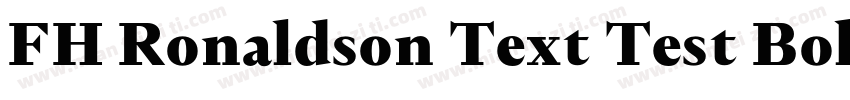 FH Ronaldson Text Test Bold字体转换